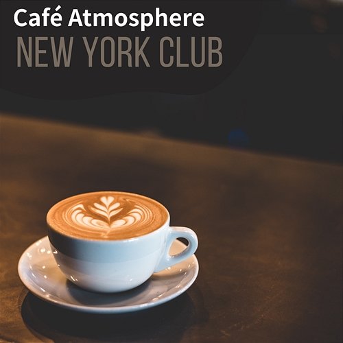 Cafe Atmosphere New York Club