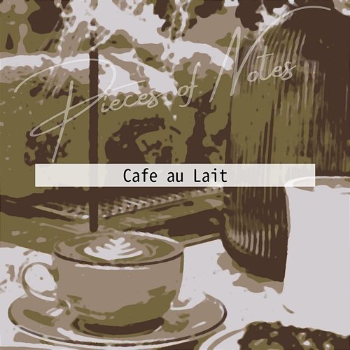 Cafe Au Lait Pieces of Notes