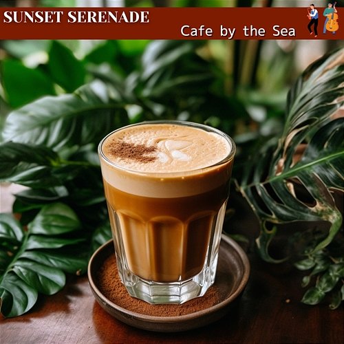 Cafe by the Sea Sunset Serenade