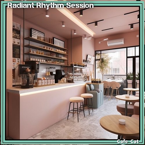 Cafe Cat Radiant Rhythm Session