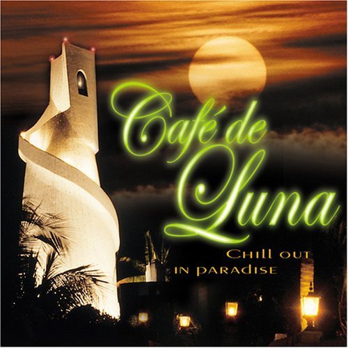 Cafe De Luna. Volume 2 Various Artists
