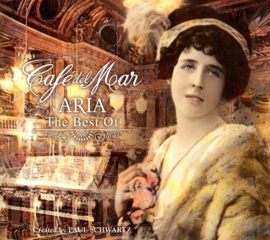 Cafe Del Mar: The Best Of Aria Schwartz Paul, White Peter, Antoine Marc