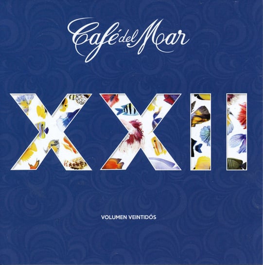 Cafe Del Mar. Volume 22 Various Artists