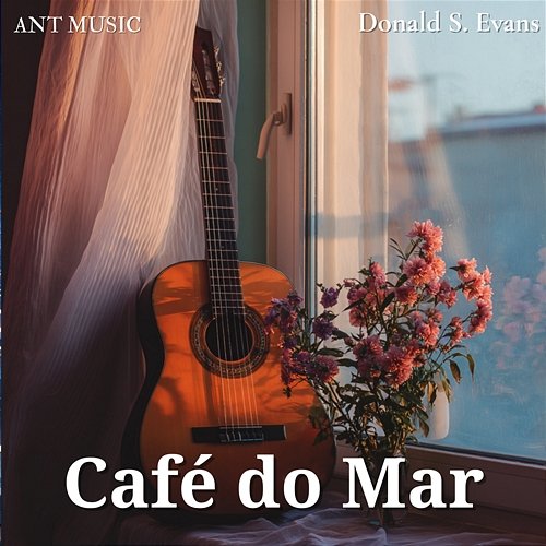 Café do Mar Donald S. Evans