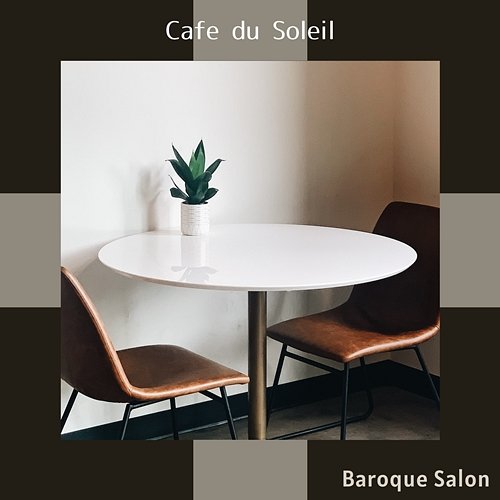 Cafe Du Soleil Baroque Salon