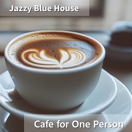Cafe for One Person Jazzy Blue House