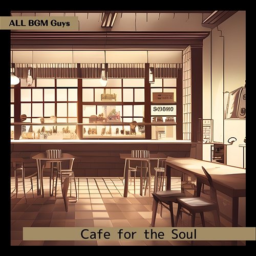 Cafe for the Soul ALL BGM Guys