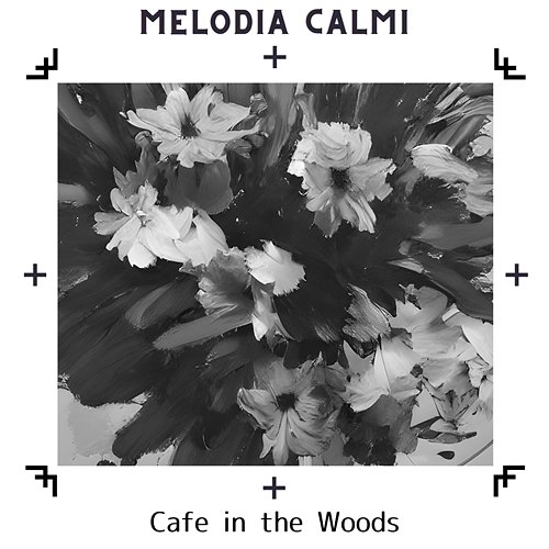 Cafe in the Woods Melodia Calmi