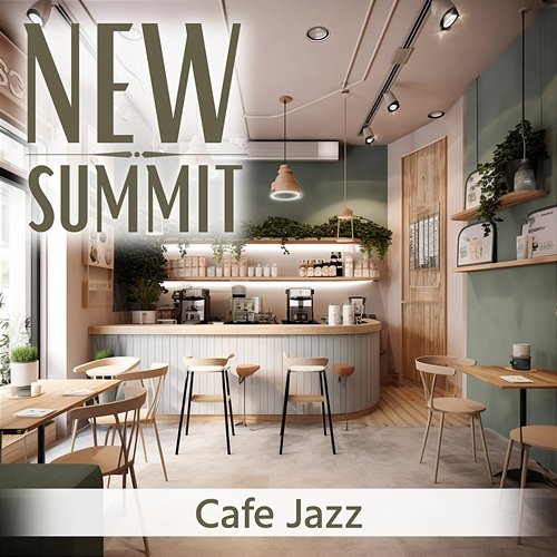 Cafe Jazz New Summit