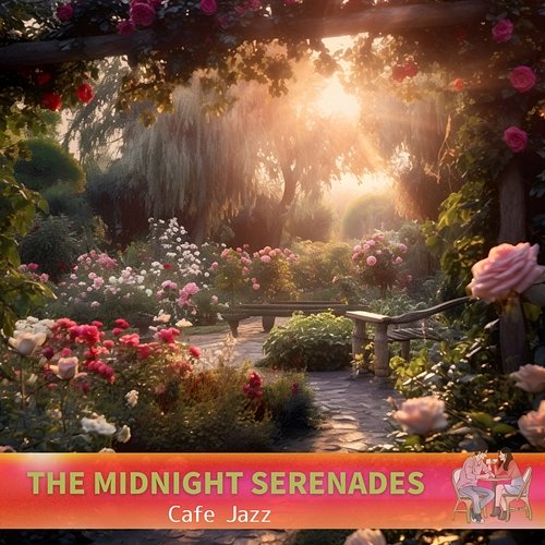 Cafe Jazz The Midnight Serenades
