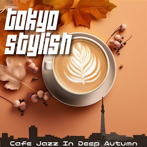 Cafe Jazz in Deep Autumn Tokyo Stylish