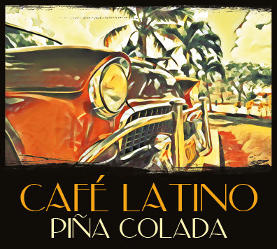 Cafe Latino: Pina Colada Various Artists