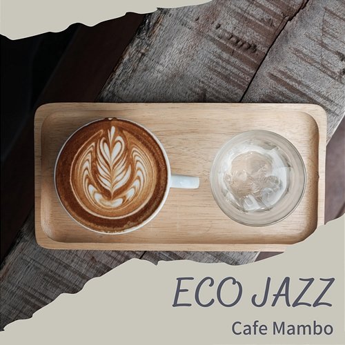 Cafe Mambo Eco Jazz