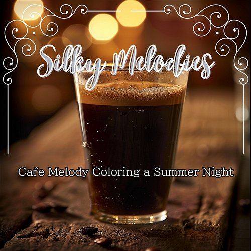 Cafe Melody Coloring a Summer Night Silky Melodies