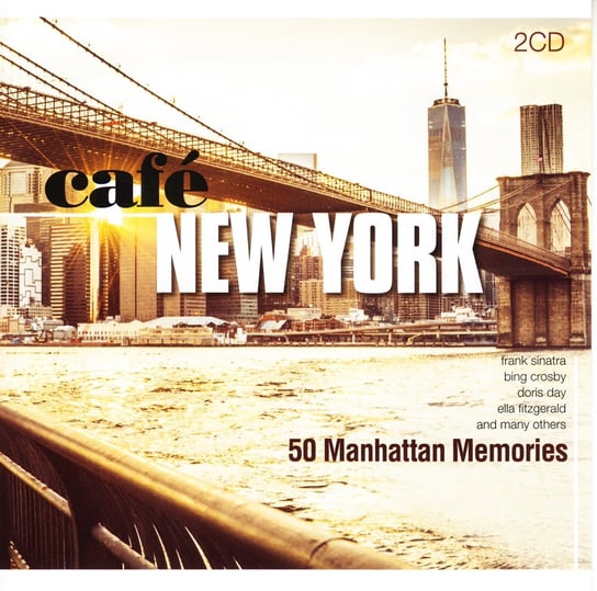 Cafe New York: 50 Manhattan Memories Various Artists