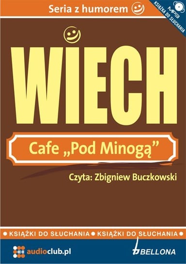 Cafe pod Minogą Wiechecki Stefan Wiech