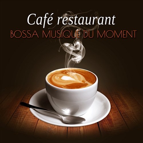 Café restaurant - Bossa musique du moment: Smooth jazz musique, Bossa Nova rythme, Musique de fond (Piano, Guitare, Saxophone, Trompette, Basse) Oasis de musique jazz relaxant