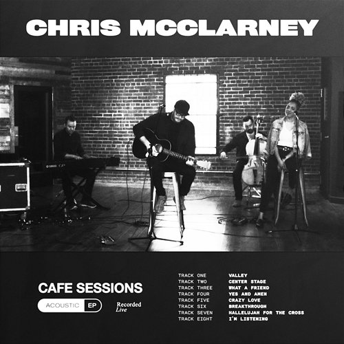 Cafe Sessions Chris McClarney, Worship Together