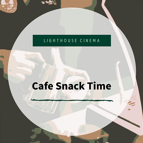 Cafe Snack Time Lighthouse Cinema