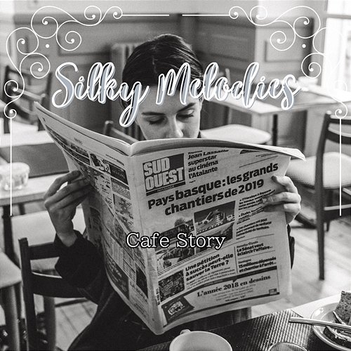 Cafe Story Silky Melodies