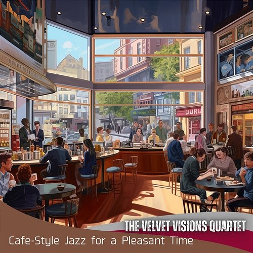 Cafe-style Jazz for a Pleasant Time The Velvet Visions Quartet