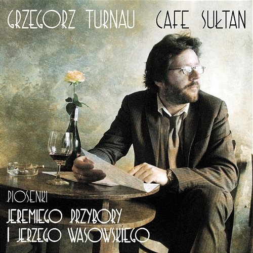 Cafe Sułtan Grzegorz Turnau