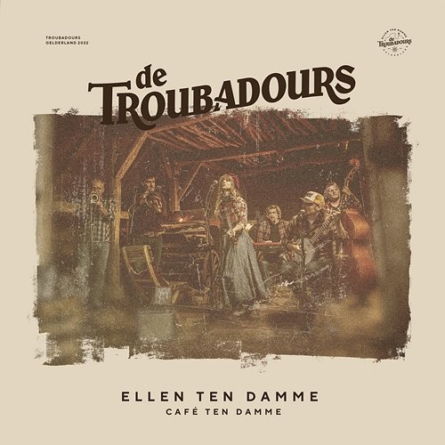 Café Ten Damme Ellen Ten Damme & De Troubadours