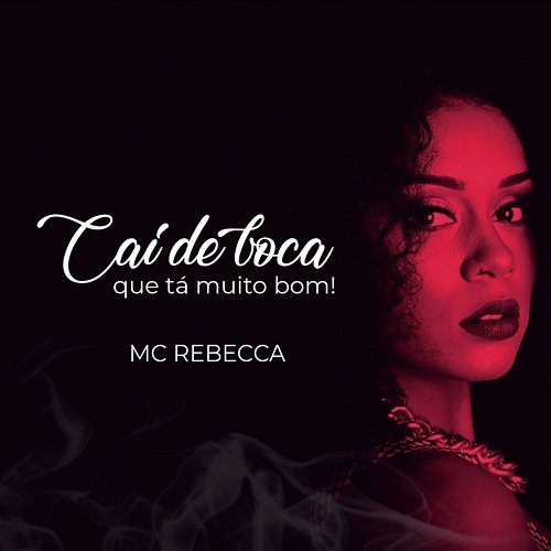 Cai de Boca Que Tá Muito Bom Rebecca, Mc Th