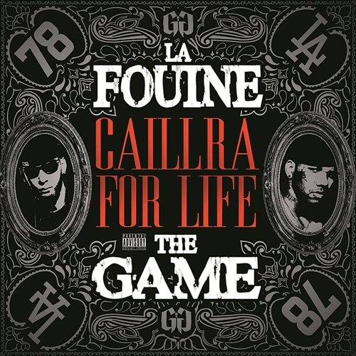 Caillera for Life La Fouine feat. The Game