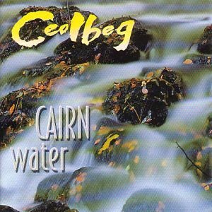 Cairnwater Ceolbeg