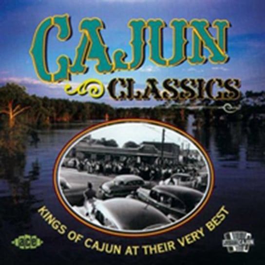 Cajun Classics Various Artists
