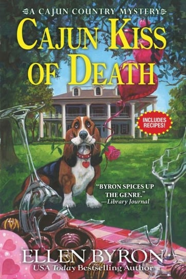 Cajun Kiss Of Death: A Cajun Country Mystery Byron Ellen