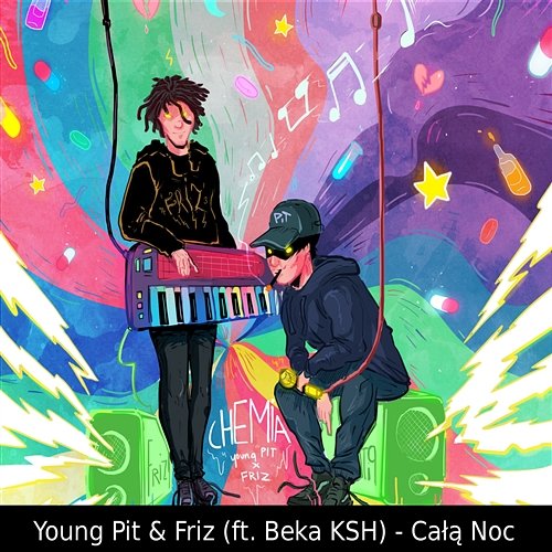 Całą noc Young Pit, Friz feat. Beka KSH