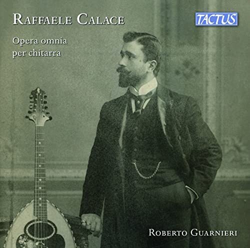 Calace Complete Guitar Works Various Artists