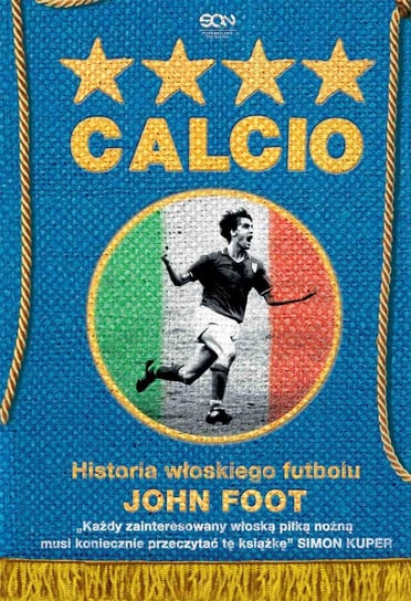 Calcio. Historia włoskiego futbolu - ebook epub Foot John