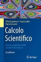Calcolo Scientifico Quarteroni Alfio, Saleri Fausto, Gervasio Paola