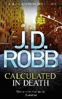 Calculated in Death Robb J. D.