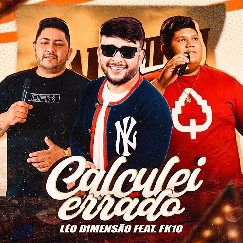 Calculei Errado Léo Dimensão feat. FK10
