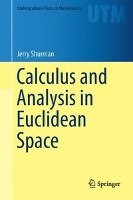 Calculus and Analysis in Euclidean Space Shurman Jerry