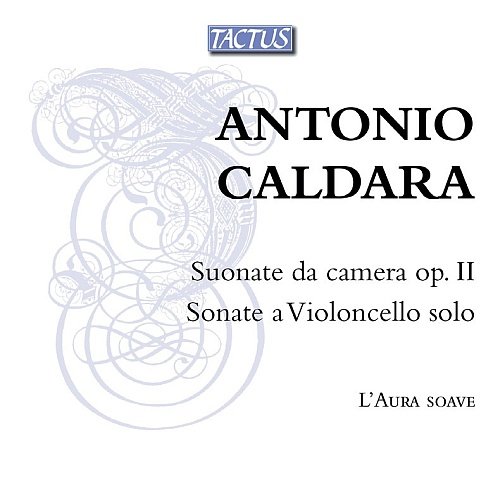 Caldara: Suonate Da Camera Op. II L'Aura Soave Cremona