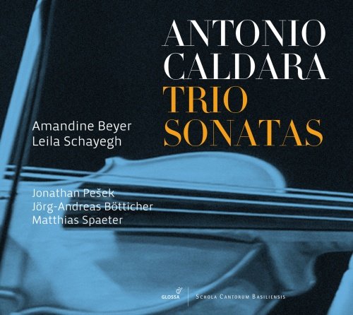 Caldara: Trio Sonatas Beyer Amandine, Schayegh Leila, Pesek Jonathan, Botticher Jorg Andreas, Spaeter Matthias