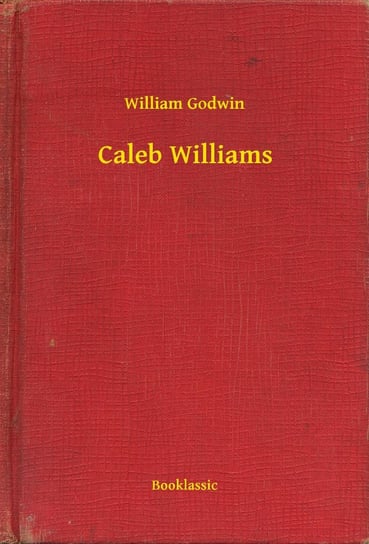 Caleb Williams Godwin William
