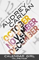 Calendar Girl: Volume 04 Carlan Audrey
