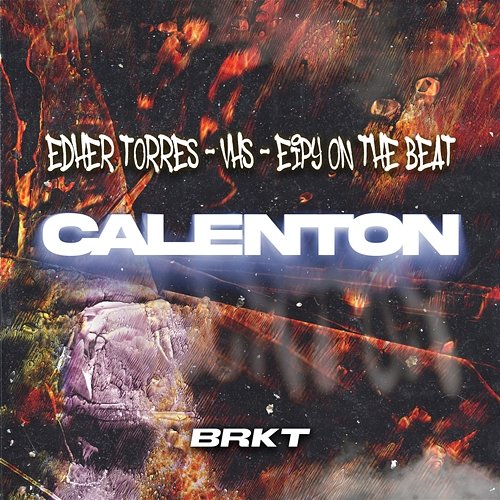 Calenton Edher Torres, VHS & Eipy On The Beat