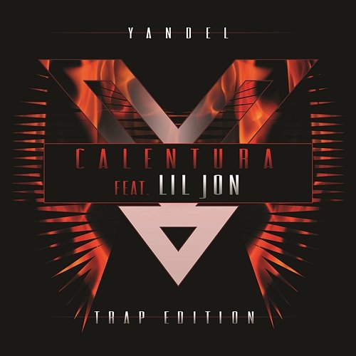 Calentura Trap Edition Yandel feat. Lil Jon