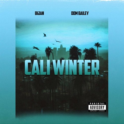 Cali Winter Bijan Dom Bailey