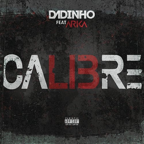 Calibré Dadinho feat. Arka