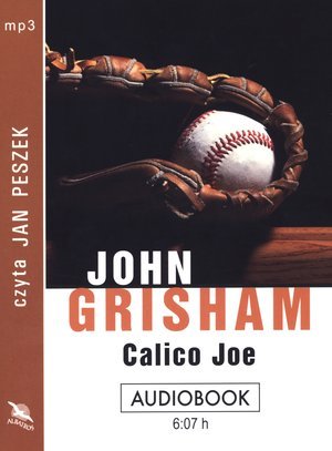 Calico Joe Grisham John
