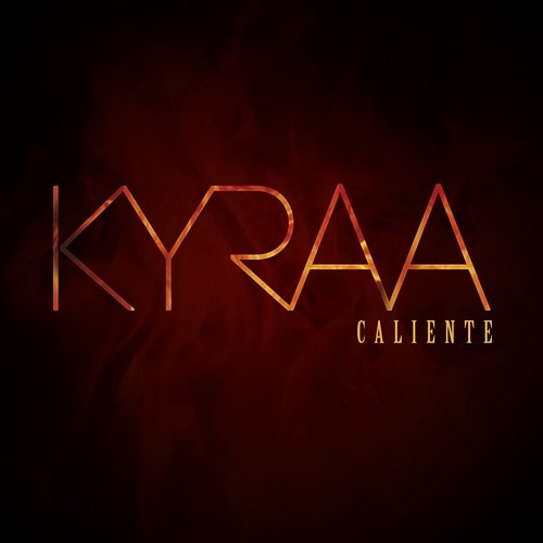 Caliente Kyraa