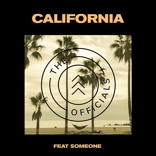 California The Officials feat. someone